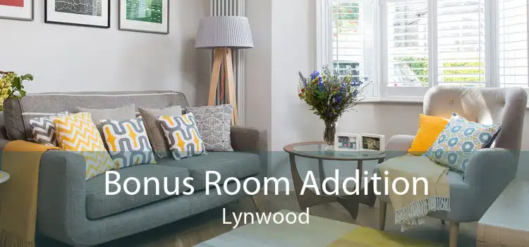 Bonus Room Addition Lynwood