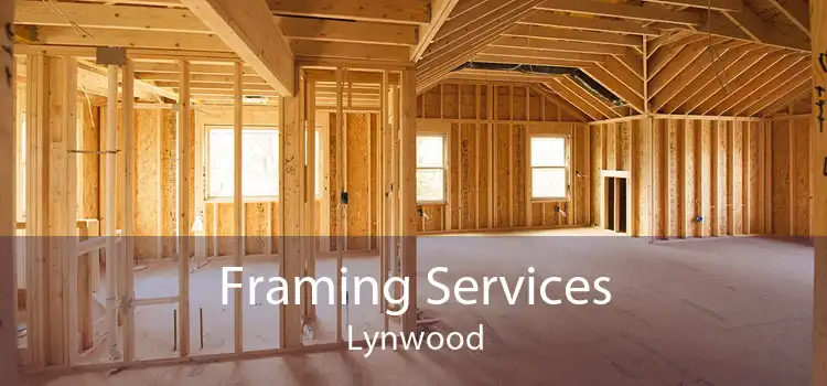 Framing Services Lynwood